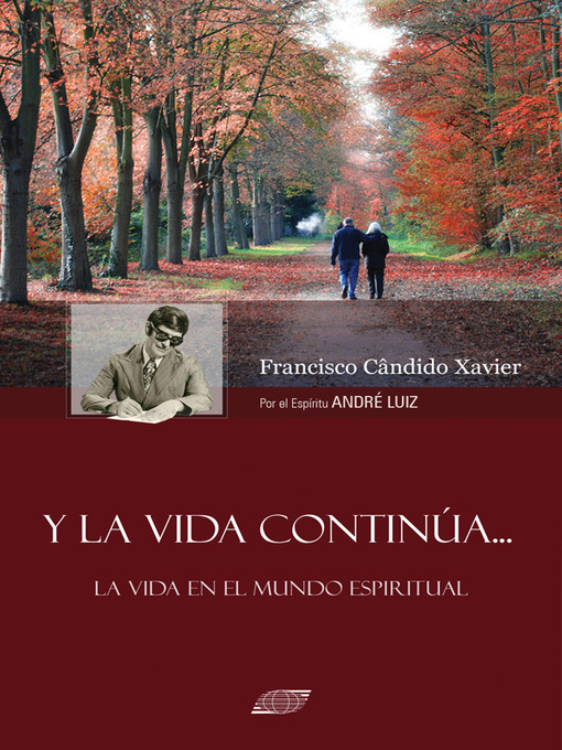 Title details for Y la Vida Continua by Francisco C. Xavier - Available